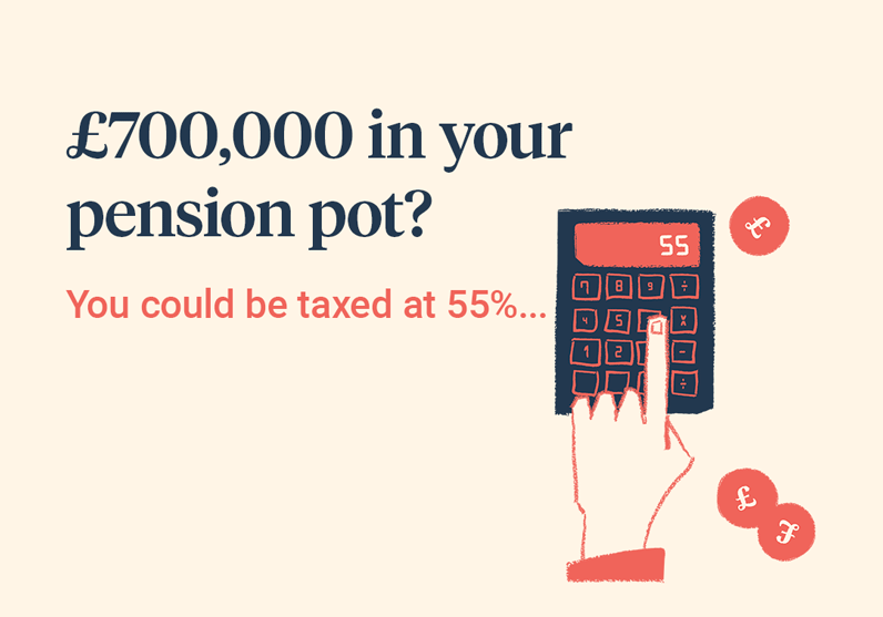 £700,000 in your pension? You could be taxed at 55%