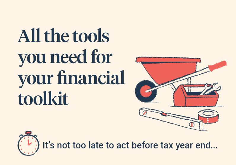 Financial toolkit end of tax year