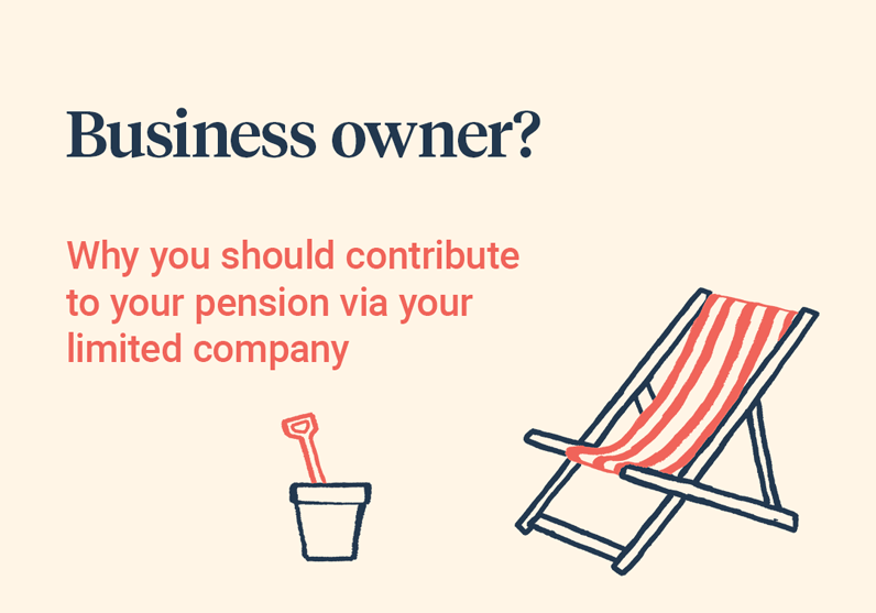 Business owner? Why you should contribute to your pension via your limited company