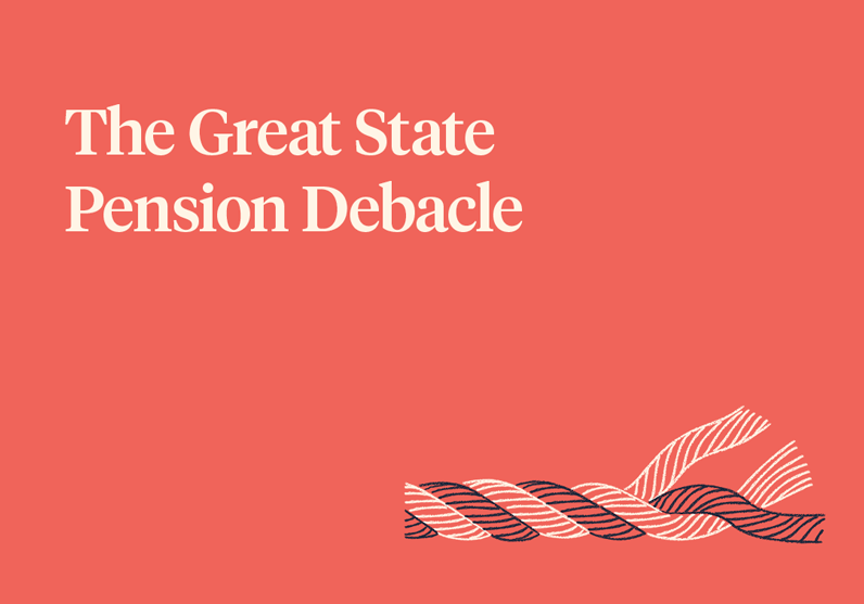 The Great State Pension Debacle