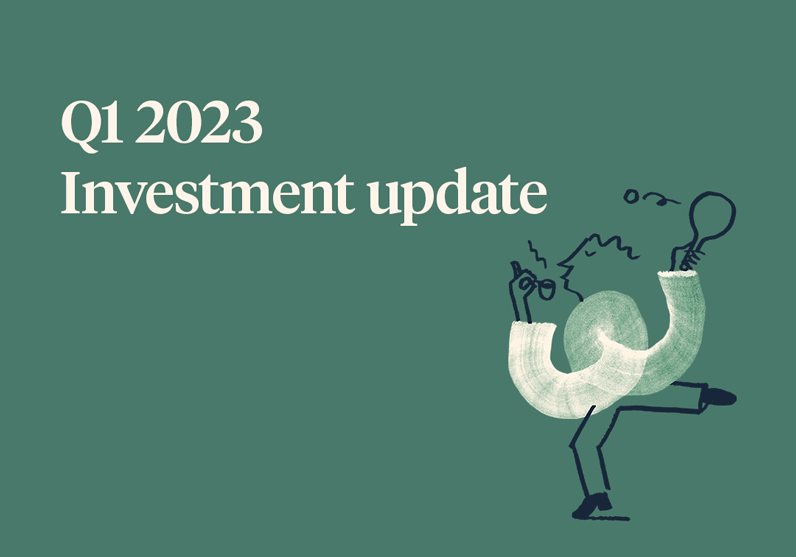 Q1 2023 Investment Update…