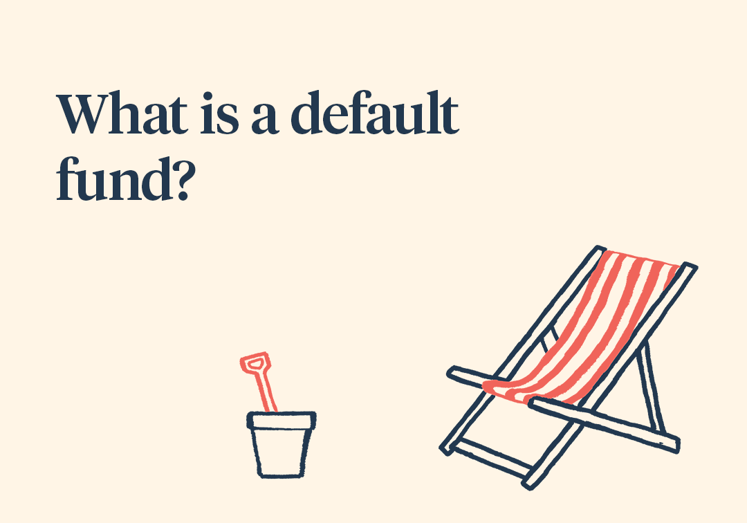 What is a default fund?