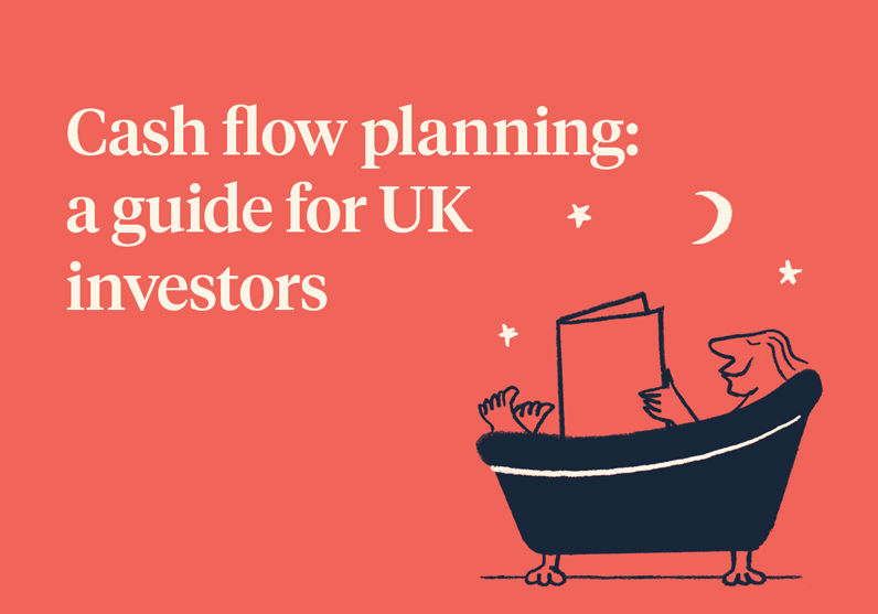 Cash flow planning: a guide for UK investors