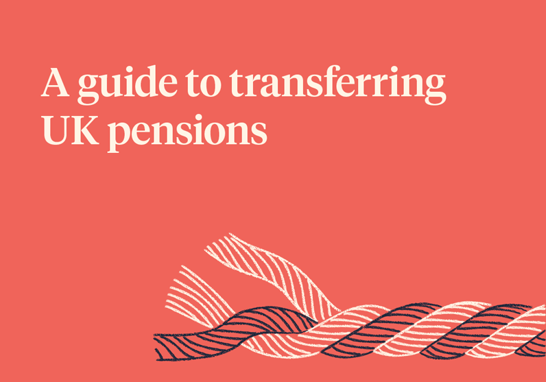 A guide to transferring UK pensions