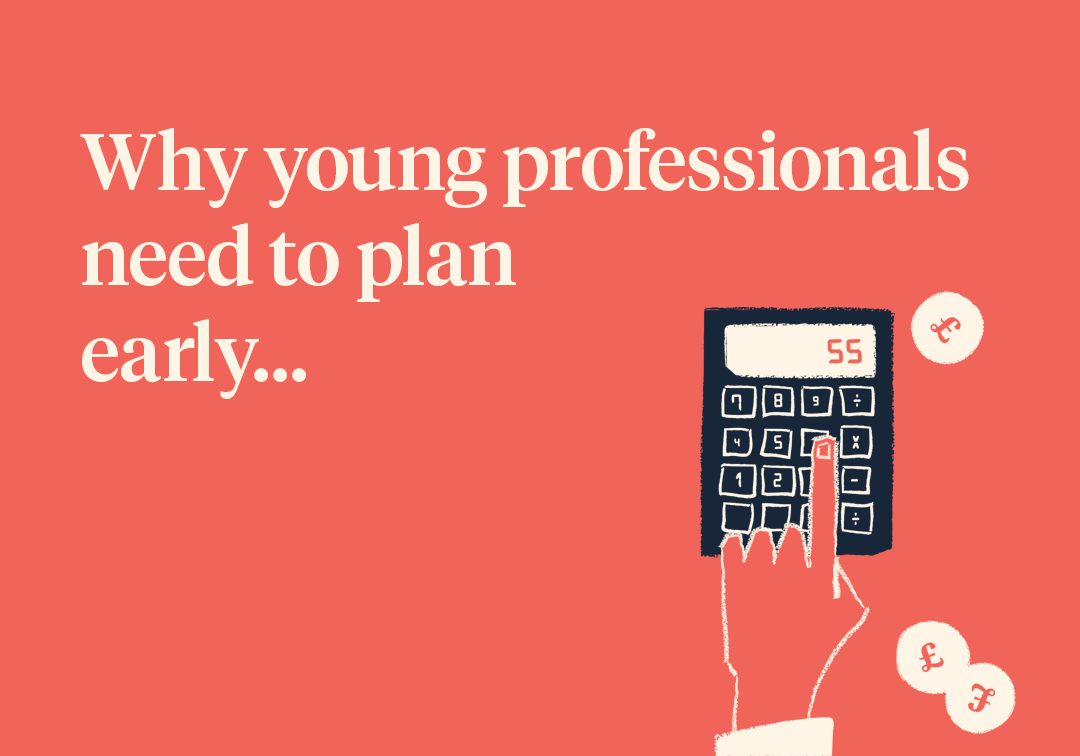 Why young professionals need to plan early