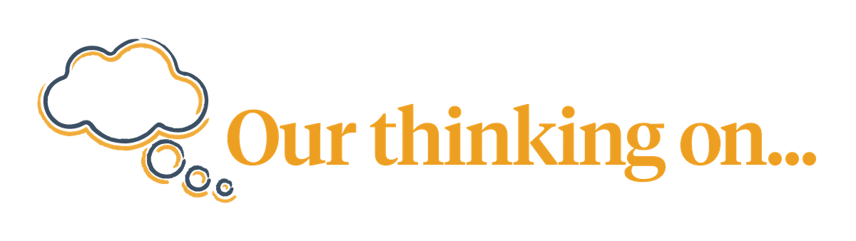 Our thinking on...