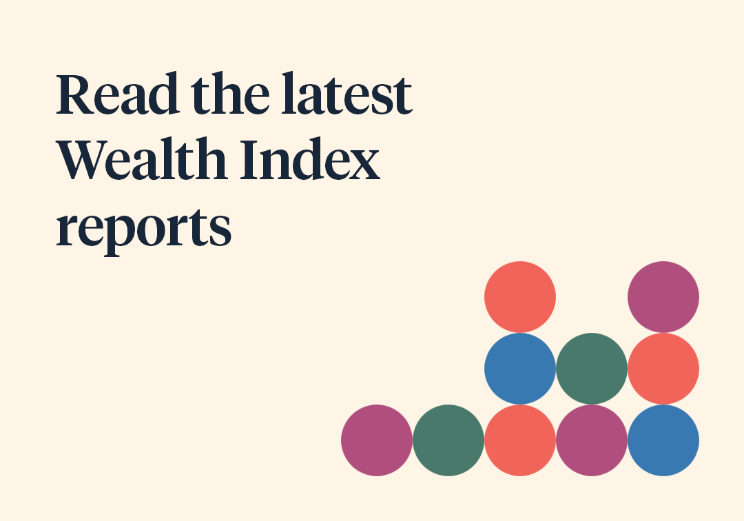 Read the latest Wealth Index reports