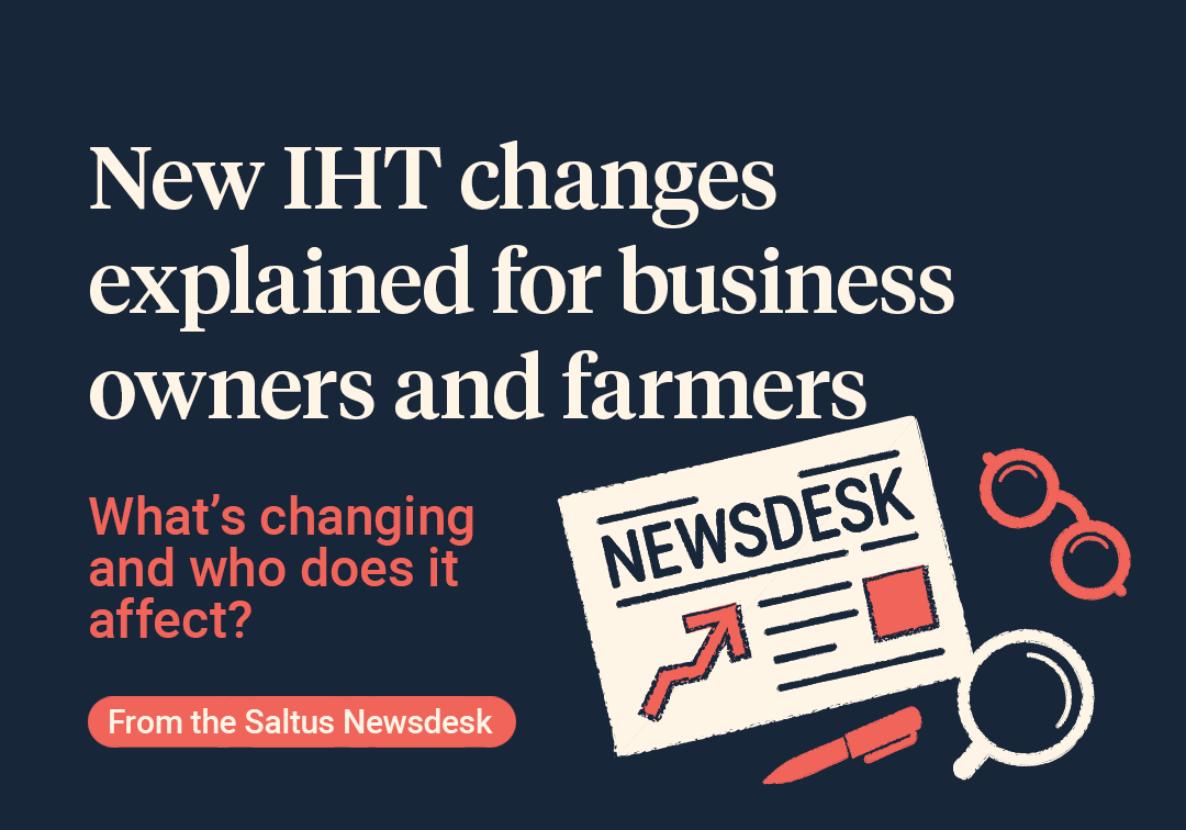 New IHT changes explained for business owners and farmers