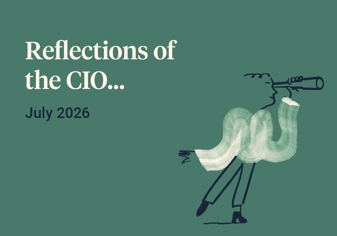 Reflections of the CIO July 2026…