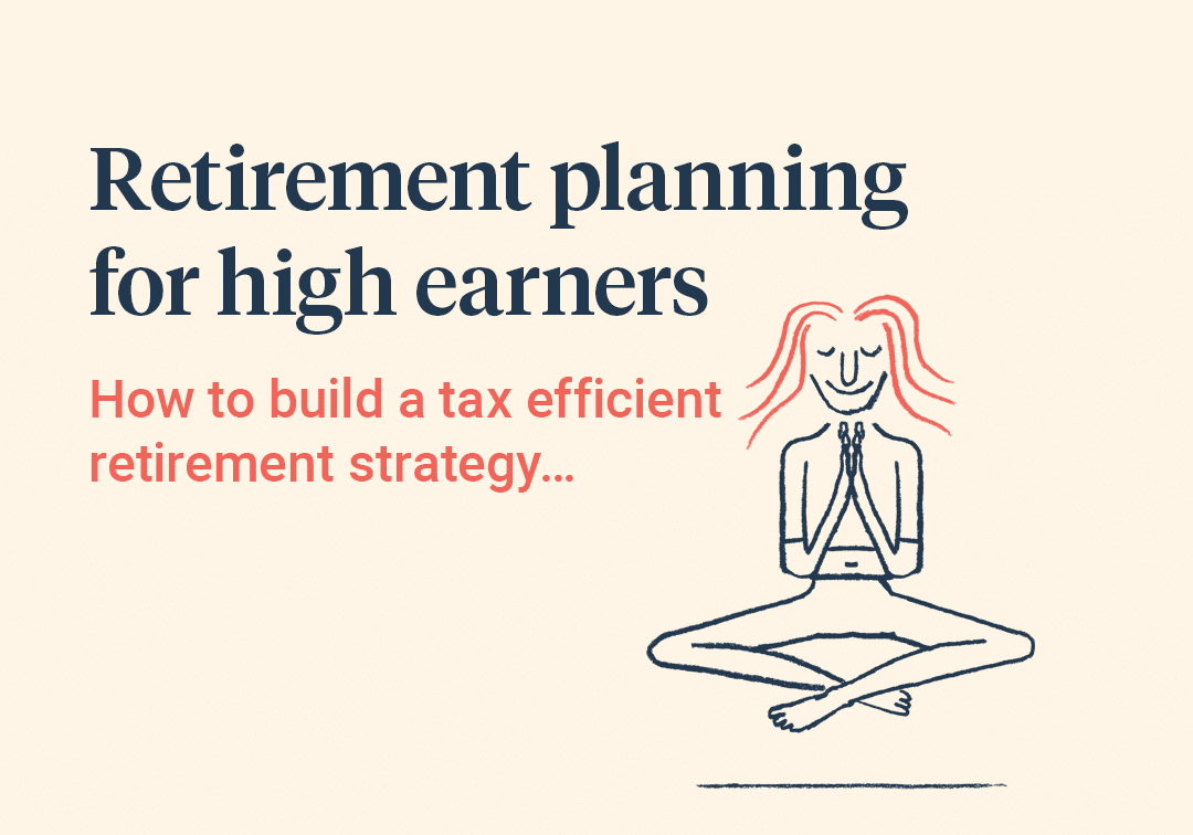 Retirement planning for high earners